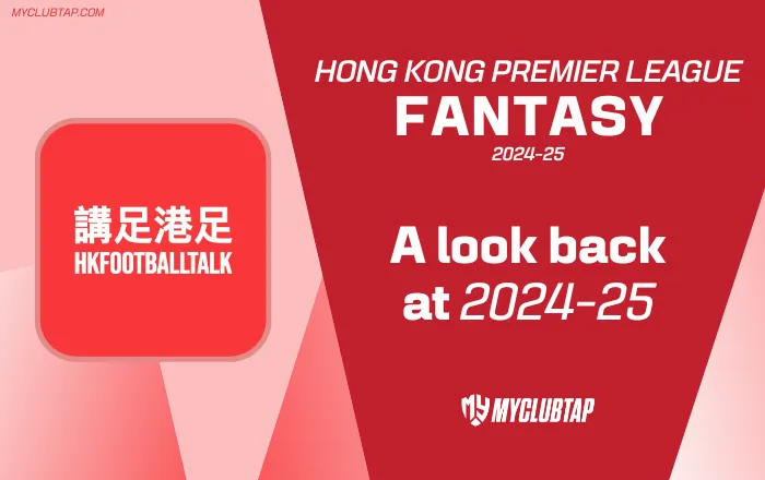 Hong Kong Premier League Fantasy — A look back at 2024–25