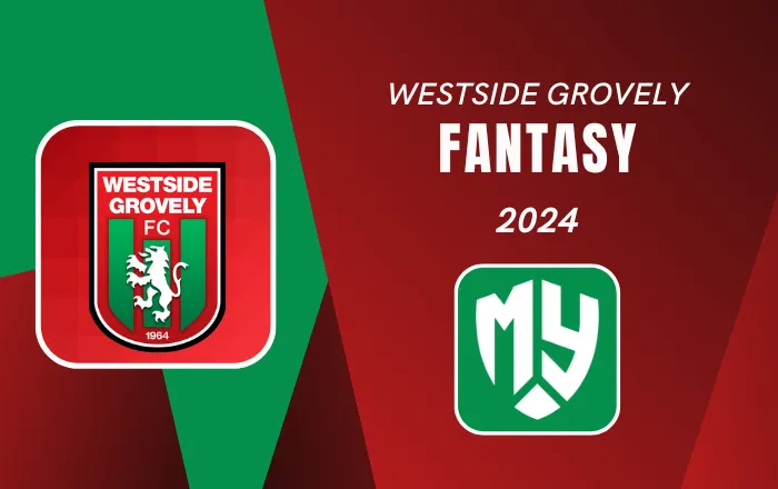 Westside Grovely FC Fantasy League 2024